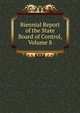 Biennial Report of the State Board of Control, Volume 8, 
