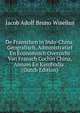 De Franschen in Indo-China: Geografisch, Administratief En Economisch Overzicht Van Fransch Cochin China, Annam En Kambodja . (Dutch Edition), Jacob Adolf Bruno Wiselius 