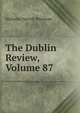 The Dublin Review, Volume 87, Nicholas Patrick Wiseman 