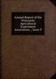 Annual Report of the Wisconsin Agricultural Experiment Association ., Issue 9, 