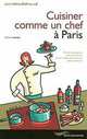 Cuisiner comme un chef à Paris, Lacoste Corinne 