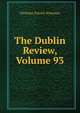 The Dublin Review, Volume 93, Nicholas Patrick Wiseman 
