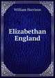 Elizabethan England, William Harrison 