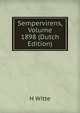 Sempervirens, Volume 1898 (Dutch Edition), H Witte 