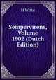 Sempervirens, Volume 1902 (Dutch Edition), H Witte 