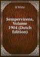 Sempervirens, Volume 1904 (Dutch Edition), H Witte 