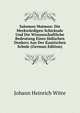 Salomon Maimon: Die Merkwurdigen Schicksale Und Die Wissenschaftliche Bedeutung Eines Judischen Denkers Aus Der Kantischen Schule (German Edition), Johann Heinrich Witte 