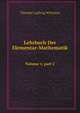 Lehrbuch Der Elementar-Mathematik. Volume 1, part 2, Theodor Ludwig Wittstein 