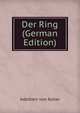 Der Ring (German Edition), Adelbert von Keller 