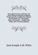 Description D'une Collection De Vases Peints Et Bronzes Antiques Provenant Des Fouilles De L'?trurie The Property of L. Bonaparte, Prince De Canino. . Tooke Place 8 May 1837. (French Edition), Jean Joseph A.M. Witte 