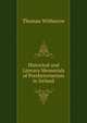 Historical and Literary Memorials of Presbyterianism in Ireland, Thomas Witherow 