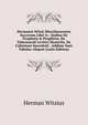 Hermanni Witsii Miscellaneorum Sacrorum Libri Iv.: Quibus De Prophetis & Prophetia, De Tabernaculi Levitici Mysteriis, De Collatione Sacerdotii . Additae Sunt Tabulae Aliquot (Latin Edition), Herman Witsius 