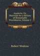 Analecta: Or, Materials for a History of Remarkable Providences, Volume 2, Robert Wodrow 