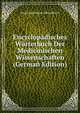 Encyclopadisches Worterbuch Der Medicinischen Wissenschaften (German Edition), Enzyklopadisches Worterbuch 