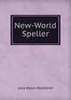 New-World Speller, Julia Helen Wohlfarth 