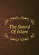 The Sword Of Islam, 