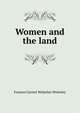 Women and the land, Frances Garnet Wolseley Wolseley 