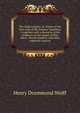The island empire, or, Scenes of the first exile of the Emperor Napoleon I: together with a narrative of his residence on the island of Elba: taken . British resident, and other authentic sources, Henry Drummond Wolff 