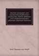 Aschen-analysen von landwirthschaftlichen producten, fabrik-abfallen und wildwachsenden pflanzen (German Edition), Emil Theodor von Wolff 