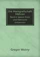 Die Markgrafschaft Mhren. Band 6. Iglauer Kreis Und Mhrische Enklavuren, Gregor Wolny 