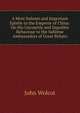 A Most Solemn and Important Epistle to the Emperor of China: On His Uncourtly and Impolitic Behaviour to the Sublime Ambassadors of Great Britain, John Wolcot 