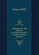 Prolegomena Der Litterar-Evolutionistischen Poetik (German Edition), Eugen Wolff 
