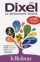Le Robert Dictionnaire Dixel 2011, Collectif 