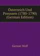 Osterreich Und Preussen (1780-1790) (German Edition), Gerson Wolf 