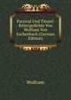 Parzival Und Titurel: Rittergedichte Von Wolfram Von Eschenbach (German Edition), Wolfram 