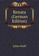 Renata (German Edition), Julius Wolff 