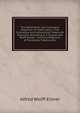 The Ophthalmic and Cutaneous Diagnosis of Tuberculosis: (The Cutaneous and Conjunctival Tuberculin Reactions According to V. Pirquet and Wolff-Eisner) . the Early Diagnosis of Pulmonary Tuberculosis, Alfred Wolff-Eisner 