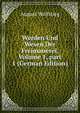 Werden Und Wesen Der Freimauerei, Volume 1, part 1 (German Edition), August Wolfstieg 