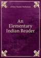 An Elementary Indian Reader, Arthur Naylor Wollaston 