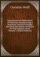 Experimentaal-Philosophie of Nuttelyke Proefnemingen Waardoor Tot Een Grondige Kennisse Der Natuur En Konst De Weg Gebaant Word, Volume 1 (Dutch Edition), Christian Wolff 