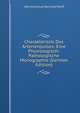 Charakteristik Des Arterienpulses: Eine Physiologisch-Pathologische Monographie (German Edition), Otto Immanuel Bernhard Wolff 