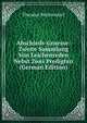 Abschieds-Gruesse: Zweite Sammlung Von Leichenreden Nebst Zwei Predigten (German Edition), Theodor Woltersdorf 