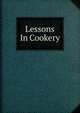 Lessons In Cookery, 