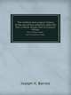 The medical and surgical history of the war of the rebellion, (1861-65). Part I.-White Troops. Part II.-Colored Troops., Joseph K. Barnes 