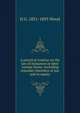 A practical treatise on the law of nuisances in their various forms: including remedies therefore at law and in equity, H G. 1831-1893 Wood 