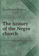 The history of the Negro church, Carter Godwin Woodson 