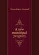 A new municipal program, Clinton Rogers Woodruff 