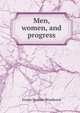 Men, women, and progress, Emma Hosken Woodward 