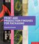 Print and Production Finishes for Packaging, Edward Denison 