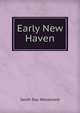 Early New Haven, Sarah Day Woodward 