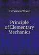 Principle of Elementary Mechanics, De Volson Wood 
