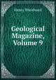 Geological Magazine, Volume 9, Henry Woodward 