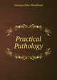 Practical Pathology, German Sims Woodhead 