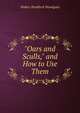 "Oars and Sculls," and How to Use Them, Walter Bradford Woodgate 