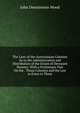 The Laws of the Australasian Colonies As to the Administration and Distribution of the Estate of Deceased Persons: With a Prelininary Part On the . Those Colonies and the Law in Force in Them, John Dennistoun Wood 