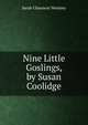 Nine Little Goslings, by Susan Coolidge, Sarah Chauncey Woolsey 